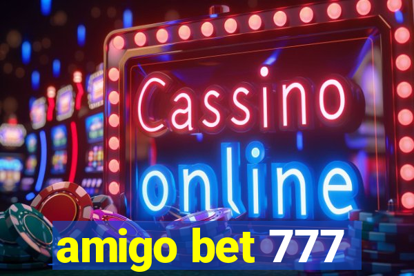 amigo bet 777